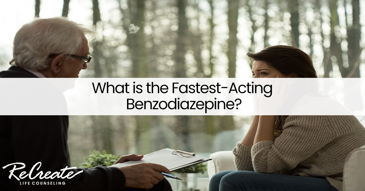 What is the Fastest-Acting Benzodiazepine?